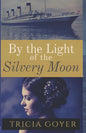 By The Light of the Silvery Moon - Paperback