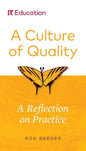A Culture of Quality: A Reflection on Practice - Paperback