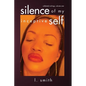 Silence of My Inceptive Self - Paperback