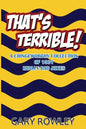 That's Terrible! A Cringeworthy Collection of 1001 Really Bad Jokes - Paperback