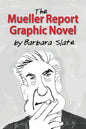 The Mueller Report Graphic Novel - Hardcover