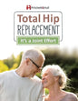 Total Hip Replacement: It's a Joint Effort - Paperback