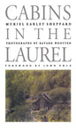 Cabins in the Laurel - Paperback