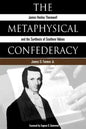 The Metaphysical Confederacy - Paperback