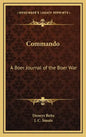 Commando: A Boer Journal of the Boer War - Hardcover