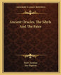 Ancient Oracles, the Sibyls and the Fates - Paperback
