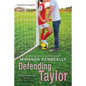 Defending Taylor - Paperback