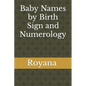 Baby Names by Birth Sign and Numerology - Paperback
