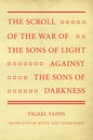 The Scroll of the War of the Sons of Light Against the Sons of Darkness - Hardcover