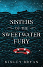 Sisters of the Sweetwater Fury - Paperback
