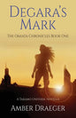 Degara's Mark: A Takamo Universe Novella - Paperback