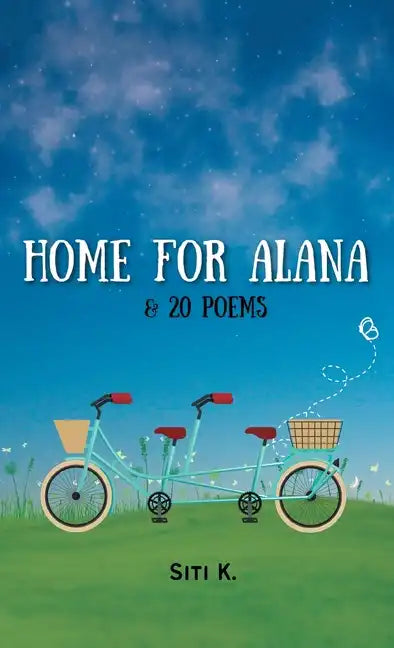 Home for Alana & 20 Poems - Hardcover