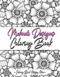 Mehndi Design Coloring Book: Flower Pattern Derived From The Ancient Art Of Henna Body Painting - Paperback