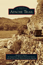 Apache Trail - Hardcover