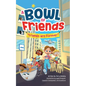 A Bowl of Friends: Friends Are Forever - Paperback