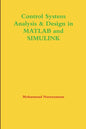 Control System Analysis & Design in MATLAB and SIMULINK - Paperback