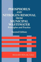 Phosphorus and Nitrogen Removal from Municipal Wastewater: Principles and Practice, Second Edition - Hardcover