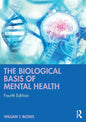 The Biological Basis of Mental Health - Paperback