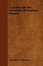 A Treatise On The Astrolabe, Of Geoffrey Chaucer - Paperback