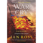 War Cry: The Gripping 13th Century Medieval Adventure for Fans of Matthew Harffy and Elizabeth Chadwick - Paperback
