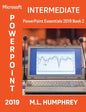 PowerPoint 2019 Intermediate - Hardcover
