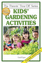 Kids' Gardening Activities - Paperback