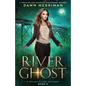 The River Ghost: A thrilling and haunting paranormal mystery - Paperback