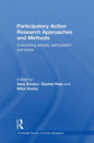 Participatory Action Research Approaches and Methods: Connecting People, Participation and Place - Paperback