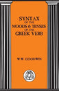 Syntax of the Moods and Tenses of the Greek Verbs - Paperback