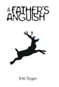 A Father's Anguish - Hardcover