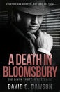 A Death in Bloomsbury: Everyone has secrets, but some are fatal. - Paperback