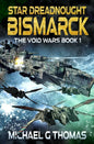 Star Dreadnought Bismarck - Paperback