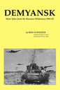 Demyansk: More Tales from the Russian Wilderness 1941-45 - Paperback