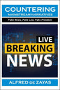 Countering Mainstream Narratives: Fake News, Fake Law, Fake Freedom - Paperback