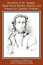 Devotion to St. Joseph: Read-Aloud Stories, Poems, and Prayers for Catholic Children - Paperback