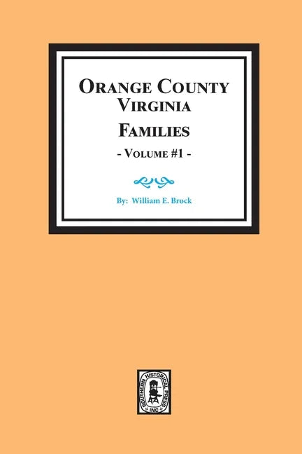 Orange County, Virginia FAMILIES, Volume #2 - Paperback