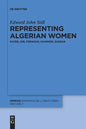 Representing Algerian Women: Kateb, Dib, Feraoun, Mammeri, Djebar - Paperback