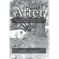 The After: The Story of One Pig's Journey Finding His Forever Home - Hardcover