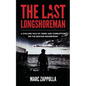 The Last Longshoreman: A Chilling Tale of Crime and Corruption on the Boston Waterfront - Paperback
