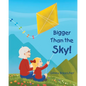 Bigger Than the Sky! - Paperback