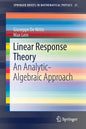 Linear Response Theory: An Analytic-Algebraic Approach - Paperback