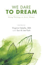 We Dare to Dream - Paperback