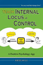 Teach Internal Locus of Control: A Positive Psychology App - Paperback
