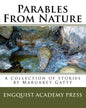 Parables From Nature: A Collection Of Stories By Margaret Gatty - Paperback