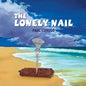 The Lonely Nail - Paperback