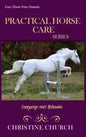 Practical Horse Care: Language and Behavior - Paperback