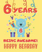 6 Years Being Awesome: Cute Birthday Party Coloring Book for Kids Animals, Cakes, Candies and More Creative Gift Six Years Old Boys and Girls - Paperback