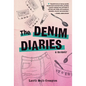 The Denim Diaries: A Memoir - Library Binding