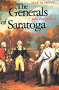 The Generals of Saratoga: John Burgoyne and Horatio Gate - Paperback