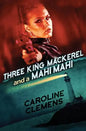 Three King Mackerel and a Mahi Mahi - Paperback